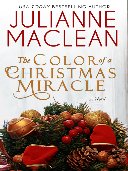 Title details for The Color of a Christmas Miracle by Julianne MacLean - Available